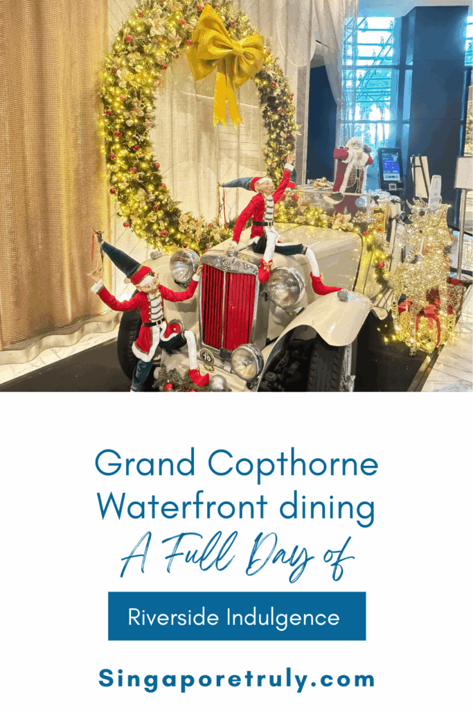 Grand Copthorne Waterfront Christmas buffet Singapore, Sansara Indian restaurant Grand Copthorne review, Executive Club Lounge breakfast Singapore River view, Pryce Tea afternoon tea Grand Copthorne, Robertson Quay riverside dining New Year's Eve buffet